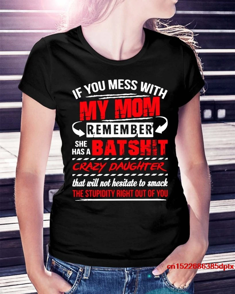 Футболка hot man если вы бесите с моей мамой помните что у нее есть batass crazy daughter