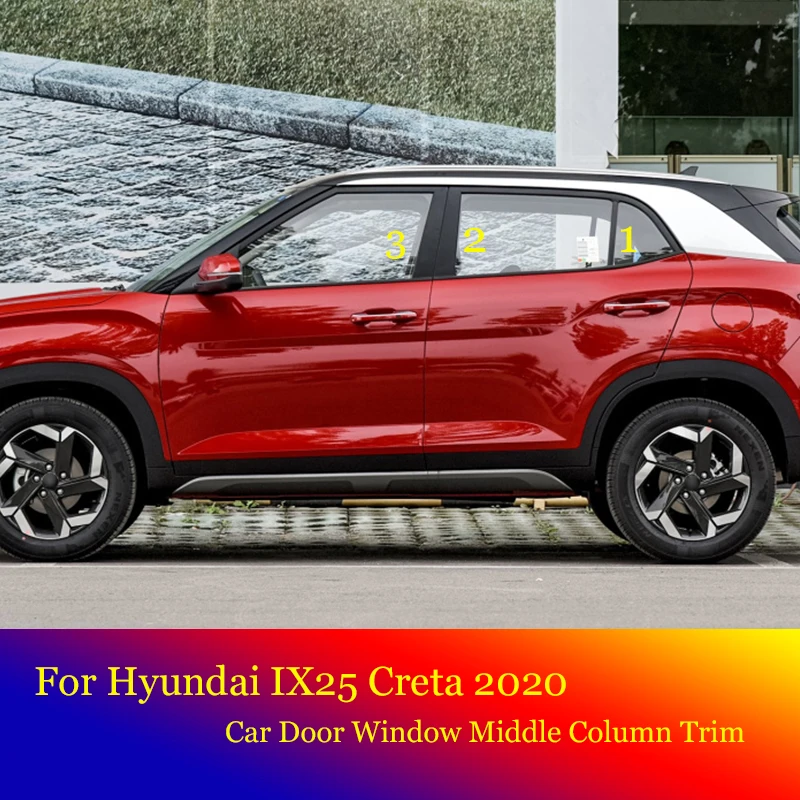 

For Hyundai IX25 Creta 2020 2021 Car Door Window Middle Column Trim Protection PC Black Strip Stickers Decoration protection