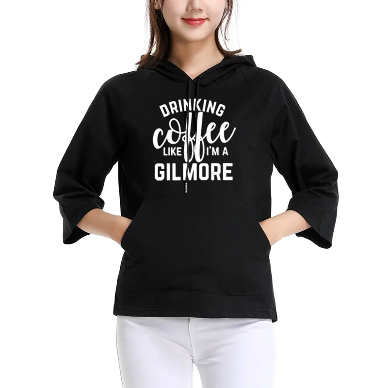 2020 женские худи с надписью Drinking Coffee Like A Gilmore свитшоты принтом пуловеры для