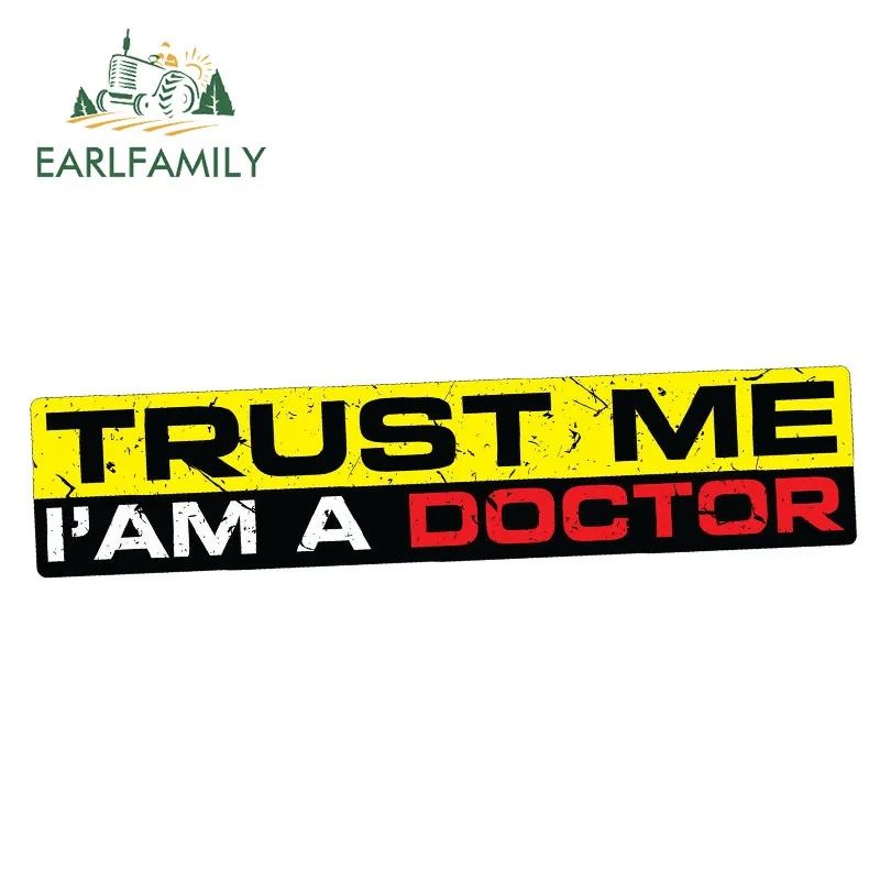 EARLFAMILY 15 см x 3 наклейка TRUST ME I AM DOCTOR Виниловая JDM Car Drift 4X4 медик здоровая графика для