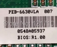 Плата промышленного оборудования PEB-6630VLA 007 биос R1.00