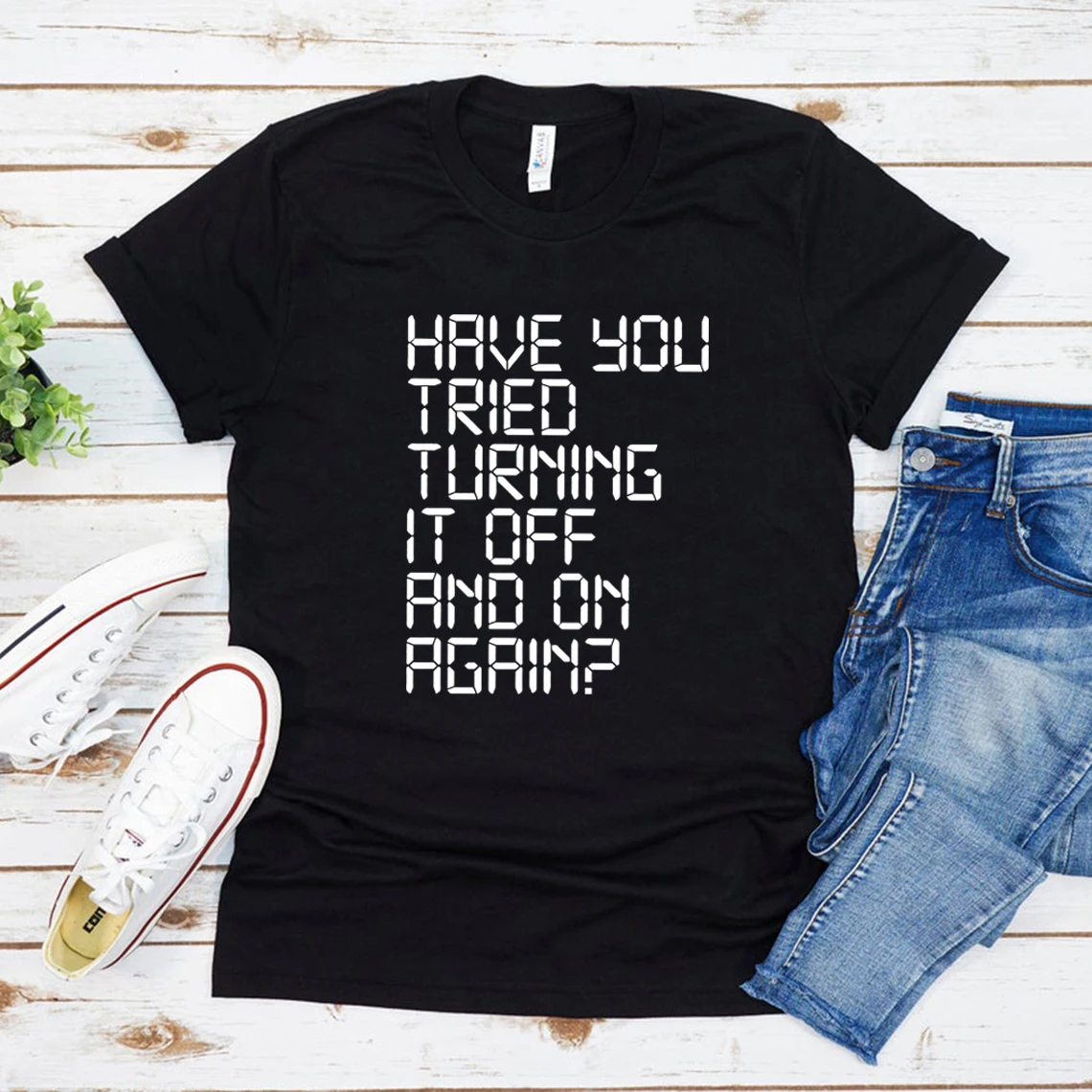 

IT Crowd T-Shirt Have You Tried Turning It Off and On Again Shirt Tv Show T Shirt Unisex Harajuku Shirt Streetwear Women Top Tee