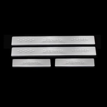 

Car styling for 2009-2015 Skoda Superb High quality stainless steel Scuff Plate/Door Sill Door Sill