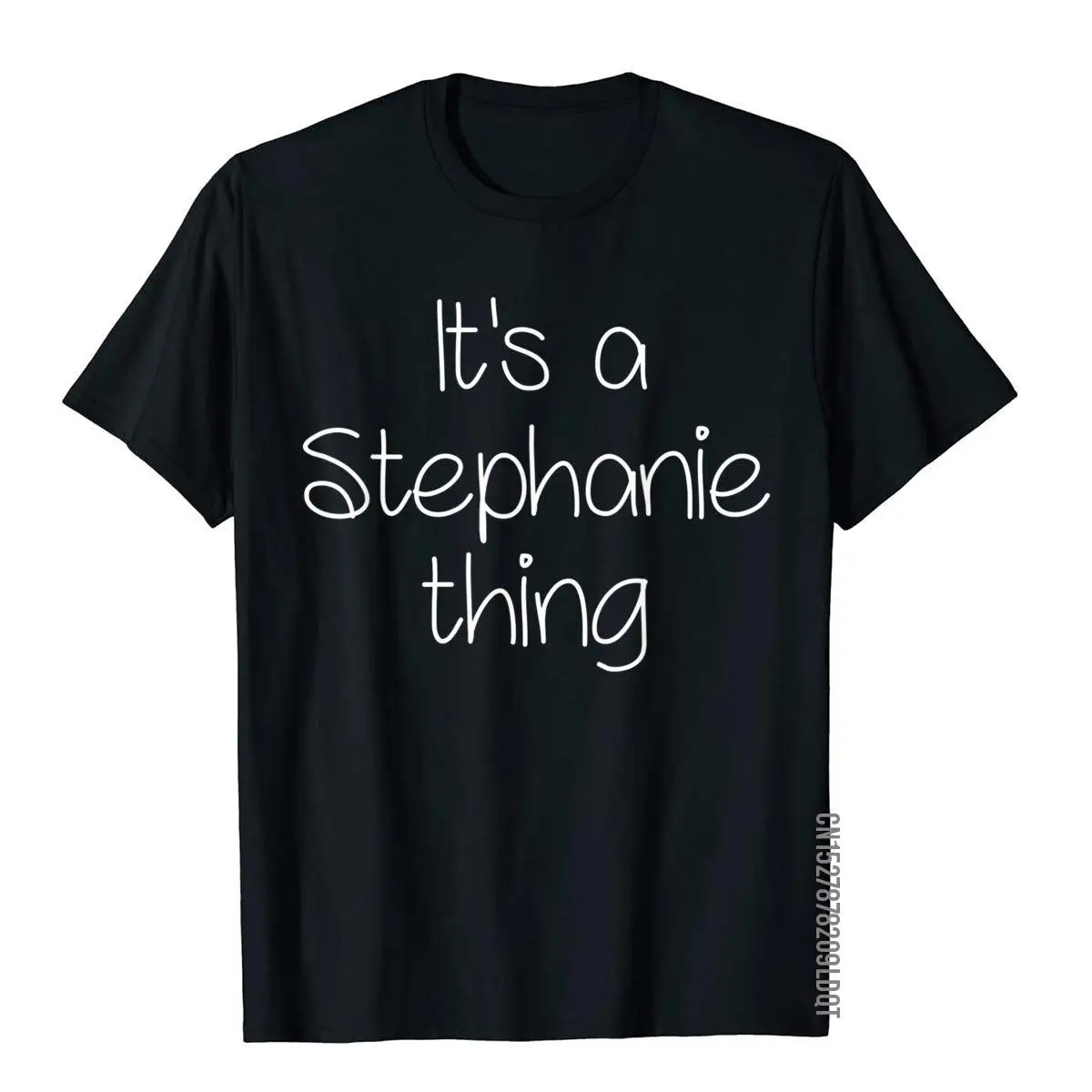 IT'S A STEPHANIE THING Funny Birthday Women Name Gift Idea T-Shirt__B12949black