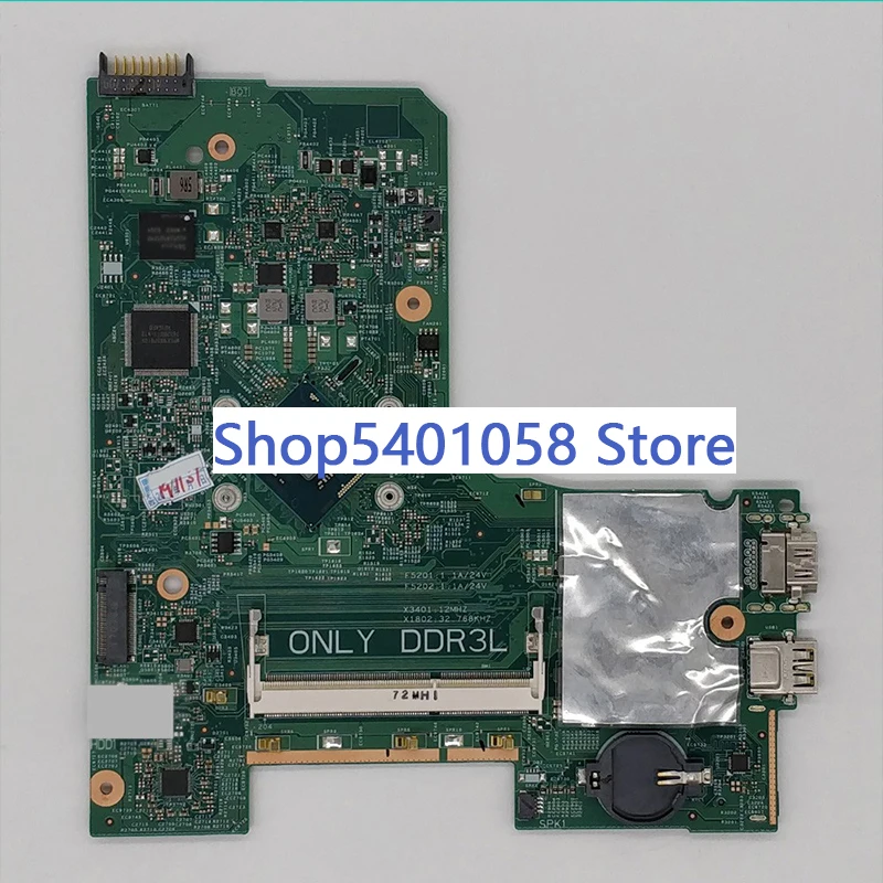 

CN-0P2DX7 0P2DX7 P2DX7 14279-1 PWB:896X3 w N3060 CPU for Dell Inspiron 14 3452 15 3552 NoteBook PC Laptop Motherboard Mainboard
