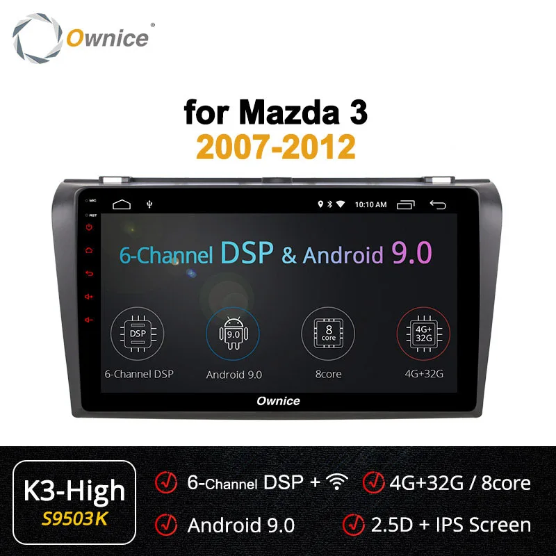 Ownice Octa 8 ядро DSP 360 панорама Android 9,0 автомобиля DVD gps плеер для Mazda 3 2007-2012 k3 k5 k6 навигации 4 аппарат не привязан к оператору сотовой связи оптического волокна - Цвет: S9503 K3-High