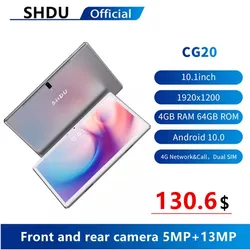 SHDU – tablette Android 10.1 de 10.0 pouces CG20HD, 4 go de RAM, 64 go de ROM, fonction appel téléphonique, GPS, WIFI, 1920x1200, 5000mAh, TYPE C ai speed up, 3G, 4G, GLTE 