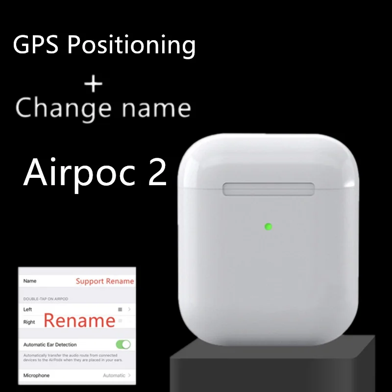 Новые TWS Airpoc 2 размера 1:1 беспроводные наушники Bluetooth Сменное имя gps позиционирование басы рензованные наушники pk H1 W1 чип wireless headphones for samsung iphone