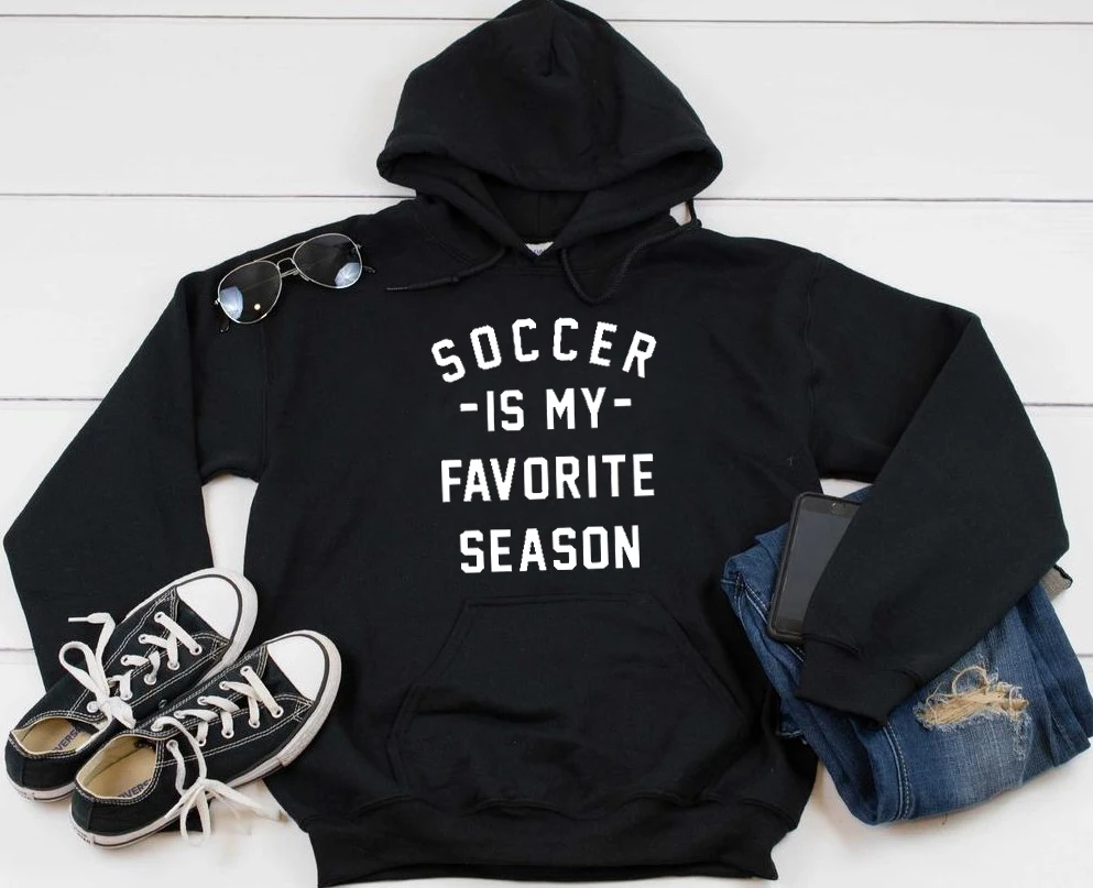 Soccer is my favorite сезон женская толстовка унисекс футбольные подарки футбольные худи для влюбленных забавные спортивные подарки топы из хлопка