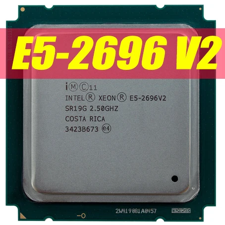 Процессор Intel Xeon E5 2696v2 2696 V2 2 5 ГГц 12 ядерный 24 поточный процессор 30M 115 Вт LGA