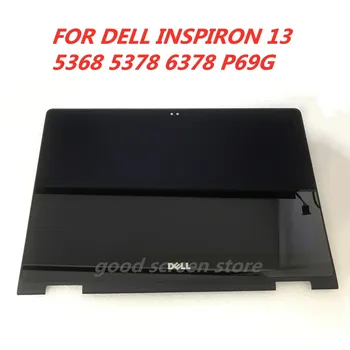 

13.3" for DELL Inspiron 13 5368 5378 7368 p69g LCD Screen+Touch Digitizer Assembly+FRAME BEZEL B133HAB01.0 NV133FHM-N41 A11 FH