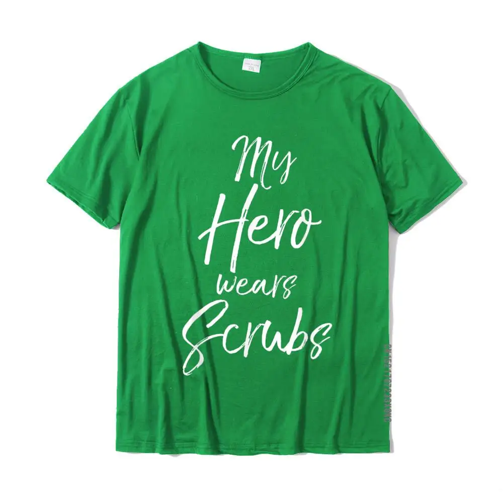 Customized Casual T Shirt Short Sleeve for Men 100% Cotton Summer Autumn Crewneck T Shirt Normal T Shirts Retro Nursing Gift for Husbands of Nurses My Hero Wears Scrubs T-Shirt__MZ20747 green
