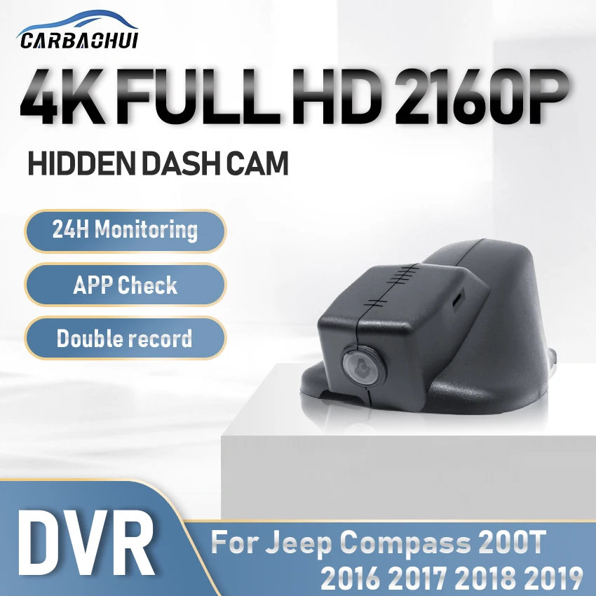 

4K Car DVR Hidden Dash Cam Camera 24h Parking record UHD Night Vision Driving Video Recorder For Jeep Compass 200T 2016-2019