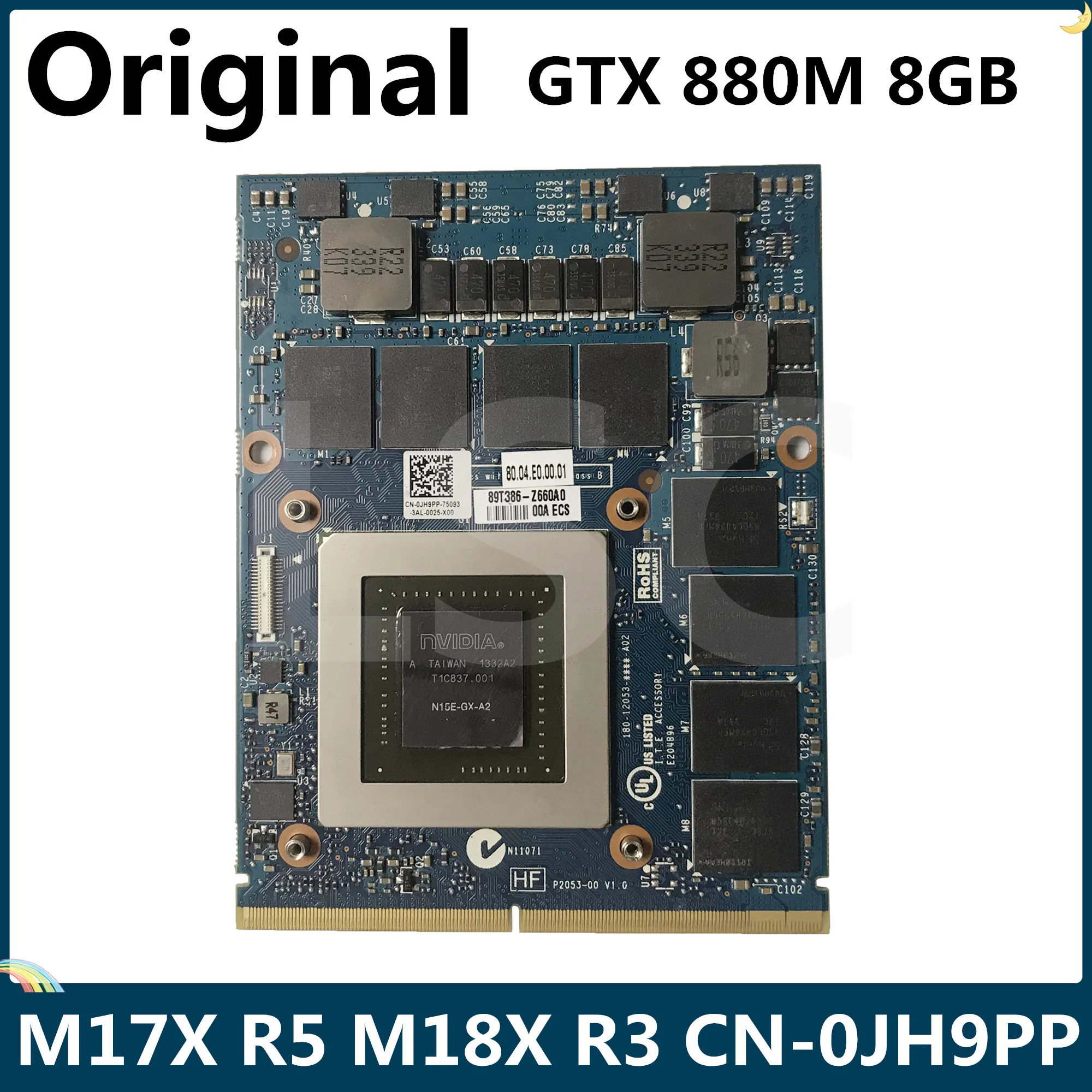 LSC для DELL M17X R5 M18X R3 ноутбук видеокарта CN-0JH9PP 0JH9PP JH9PP N15E-GX-A2 GTX 880M 8GB DDR5 | Компьютеры и