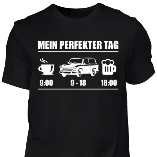 Mein perfekter Tag - Trabant футболка Trabi 601 Kombi Geschenk DDR Lustig | Мужская одежда