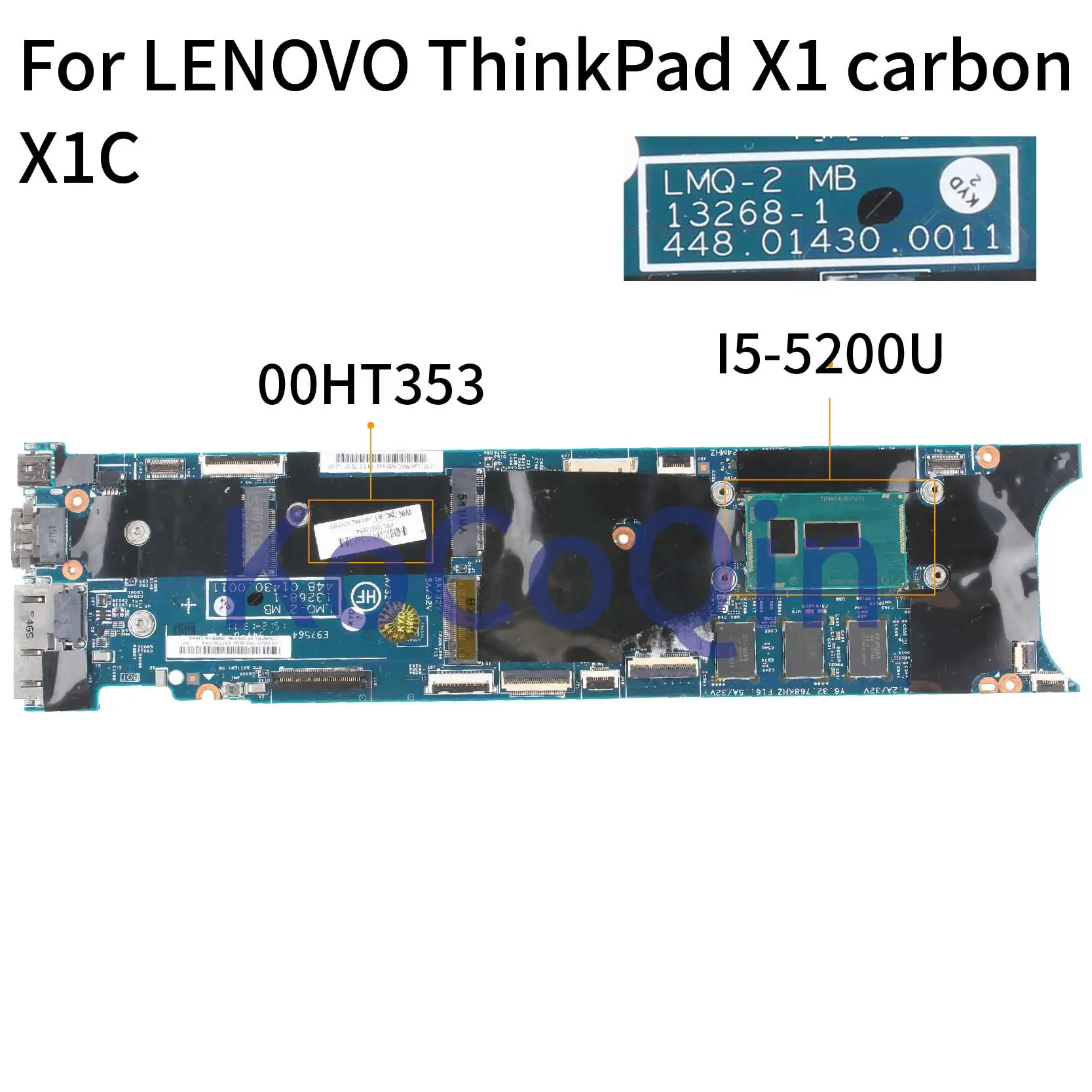 KoCoQin ноутбук материнская плата для Lenovo ThinkPad X1 углерода X1C I5-5200U 8G материнская плата 13268-1 448.01430.0011 00HT353