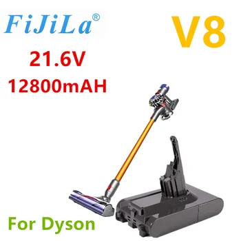 

1/2PCS 21.6V 12800mAh Battery For Dyson V8 Battery for Dyson V8 Absolute /Fluffy/Animal Li-ion Vacuum Cleaner rechargeable Batt