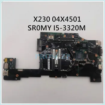 

High quality for X230 X230I Laptop motherboard 04X4501 With SR0MY I5-3320M CPU SLJ8A QM77 100% Tested OK +Free shipping