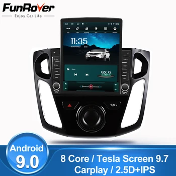 

Funrover 9.7" Tesla screen Android 9.0 car multimedia Player radio gps Stereo For Ford Focus 2012-2015 2 din 2.5D+IPS DSP no dvd