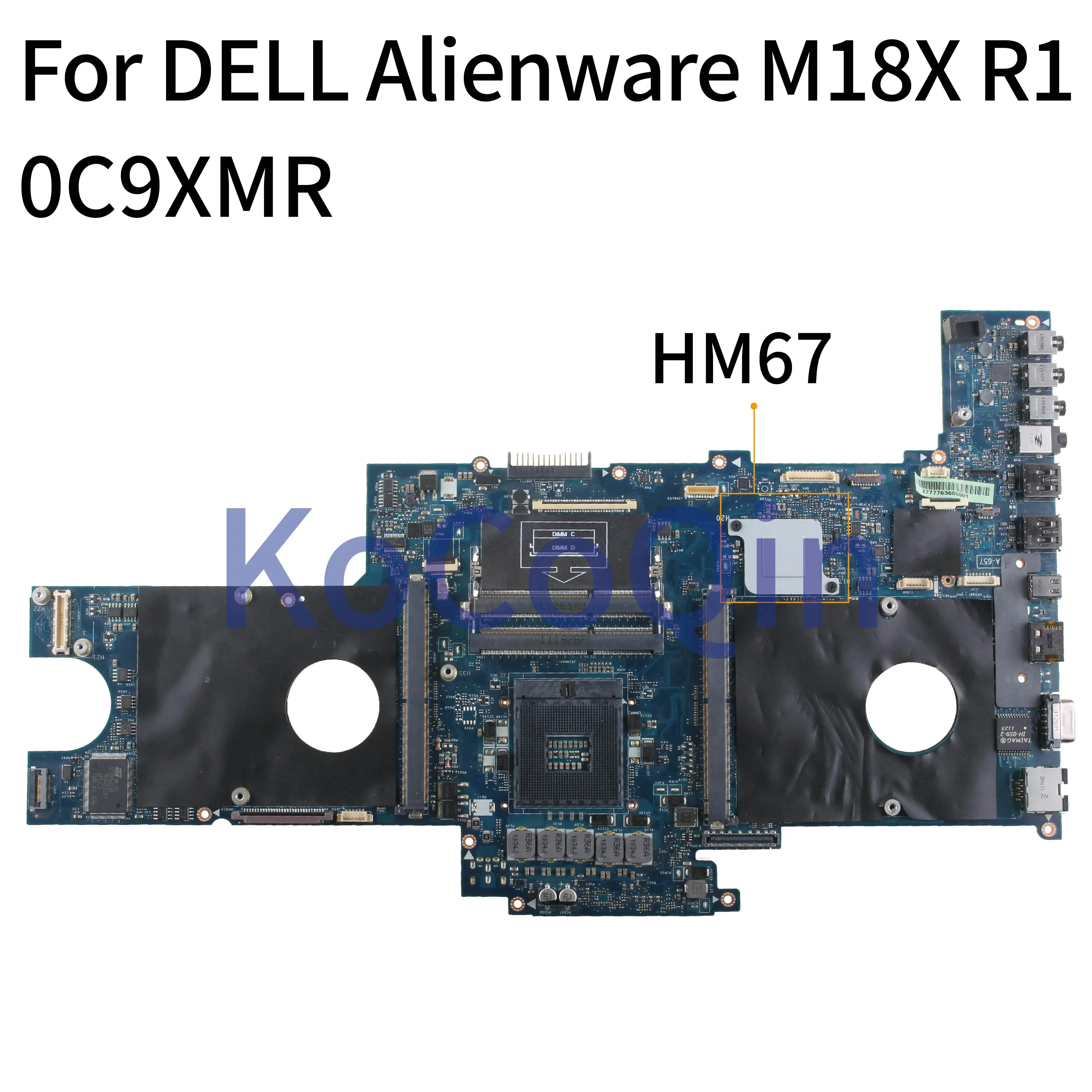 KoCoQin материнская плата для ноутбука DELL Alienware M18X R1 HM67 материнская плата 0C9XMR 0C9XMR C9XMR LA-6571P
