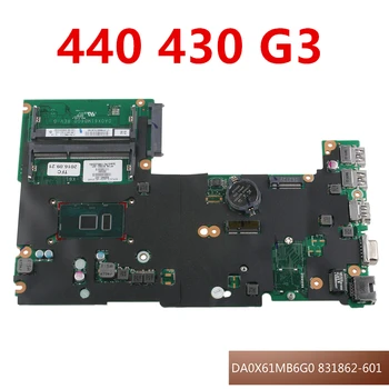 

New Notebook Mainboard For HP ProBook 440 450 640 820 840 G1 G2 G3 G4G5 For Laptop Motherboard 778828-601 831862-601 DA0X61MB6G0