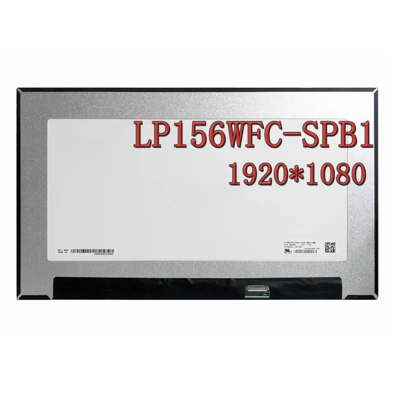 15 6 &quotдюймов FHD IPS ноутбука светодиодный ЖК Экран Дисплей LP156WFC(SP)(B1) LP156WFC-SPB1 1920*1080 EDP