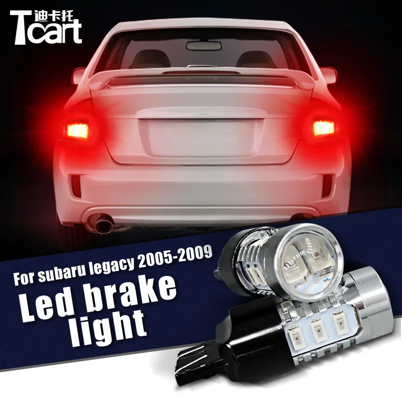 Автомобильные светодиодсветодиодный стоп-сигналы Tcart 7443 5730 15SMD для Subaru legacy 2005 2006
