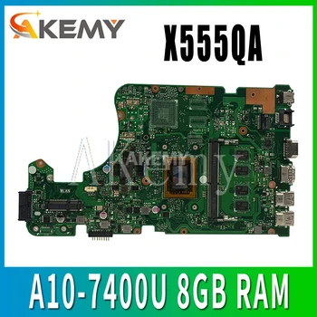 

Akemy For ASUS X555Q A555Q X555QG X555QA x555bp x555b Laotop Mainboard X555QA Motherboard with A10-7400U 8GB RAM