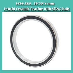 Roulement à billes céramique hybride 6706 2RS, 30x37x4mm, ABEC 1 ( 1 pièce), broche de moteur industriel 6706HC hybrides Si3N4, roulements à billes 3NC 6706RS 