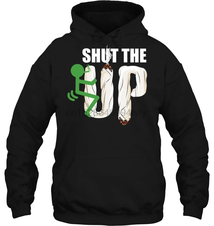 Мужская толстовка Shut The F Up Weed Version женская уличная одежда
