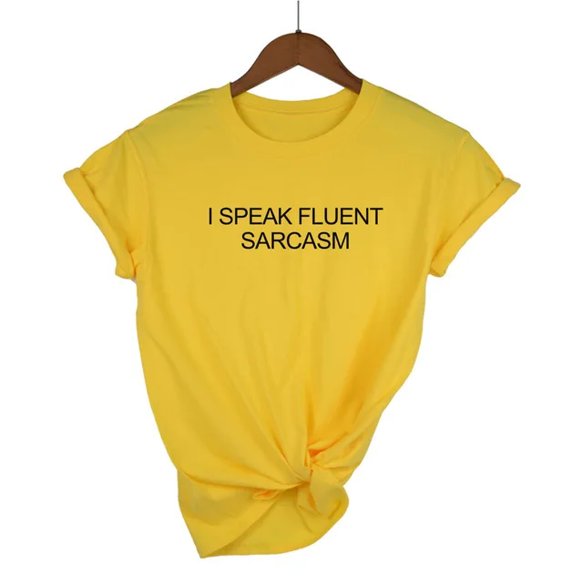 Женская футболка с надписью «I SPEAK» и сарказмом, хлопковая Повседневная забавная футболка для леди, черный, белый, серый цвет, Прямая поставка - Цвет: Yellow-B