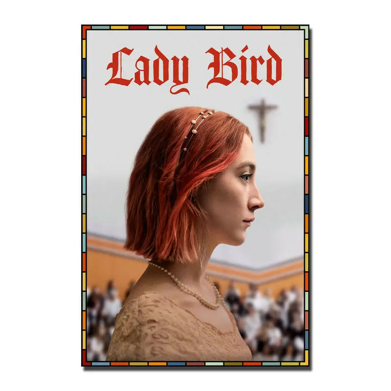 L0046 Lady Bird Movie Saoirse Ronan Silk Fabric Poster Art Decor Indoor Painting Gift