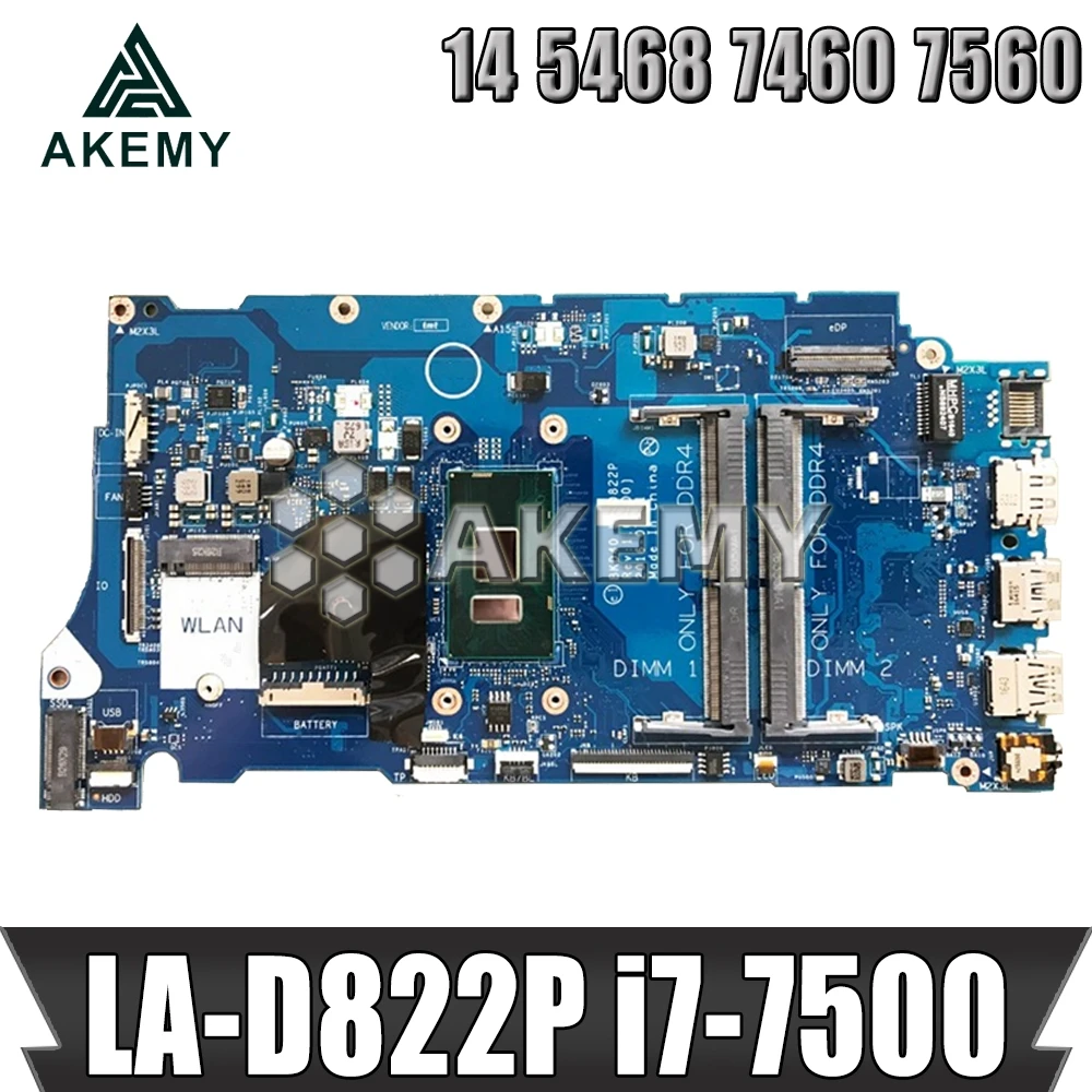 LA-D822P Laptop motherboard For DELL Inspiron 14-7460 14-7560 Vostro 14-5468 15-5568 original mainboard I7-7500U | Компьютеры и офис