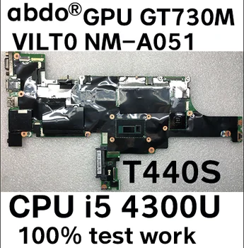 

VILT0 NM-A051 for Lenovo Thinkpad T440S notebook motherboard CPU i5 4300U GPU GT730M 100% test work FRU 04X3959 04X3952 04X3950