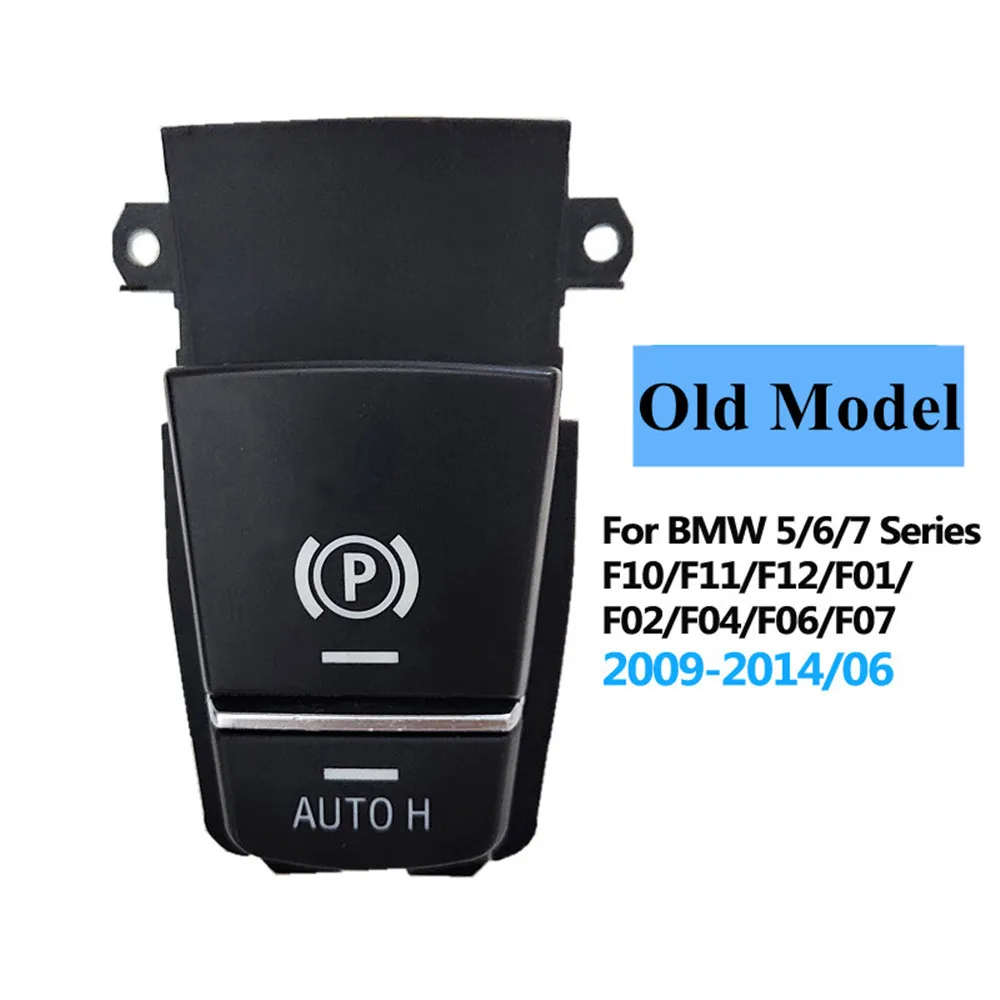 Car Parking Switch Electronic Handbrake P Button Assembly Replacement For F10 F07 F01 F02 F06 F12 F25 F26