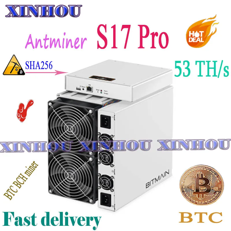 Старый AntMiner S17 Pro 53TH/s SHA256 Asic miner BCH BTC Майнер биткоинов лучше чем T17e S9 S15 Z15 R4 M20S M21S E12 T2T
