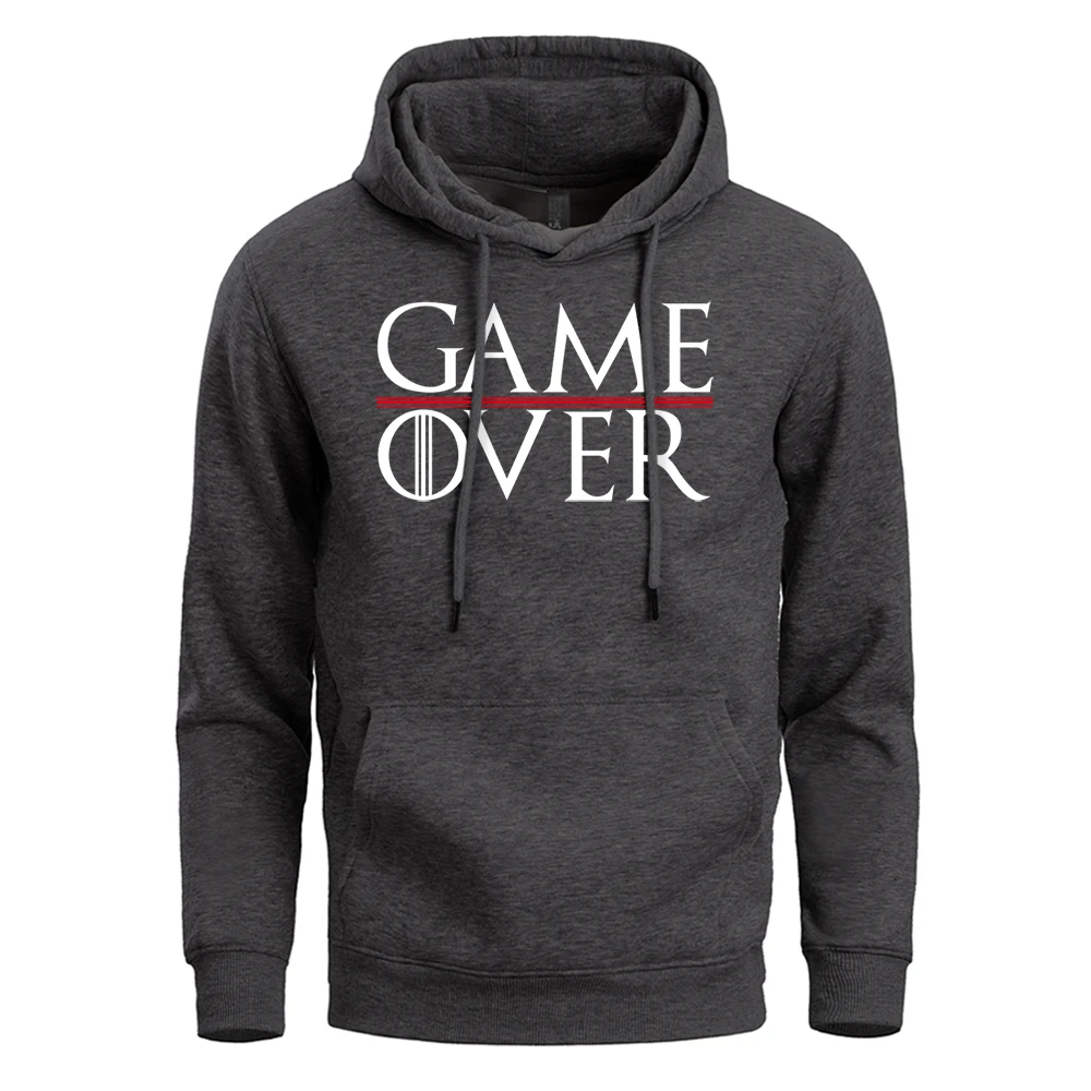 

Game Of Thrones Game Over Funny Men Hoodies 2019 Spring Autumn Tv Men'S Sweatshirts Warm Fleece High Quality Hoodie Sportswear