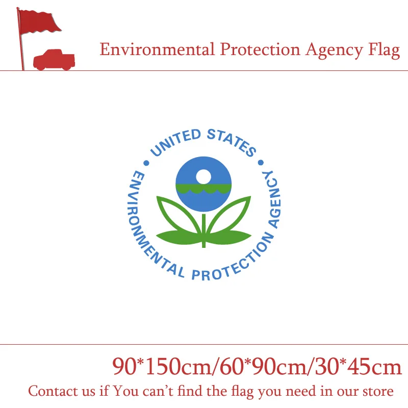 

Free shipping Environmental Protection Agency Flag 60*90cm 90*150cm 30*45cm Car Flag 3x5ft Printed 100D Polyester Banners U.S.A