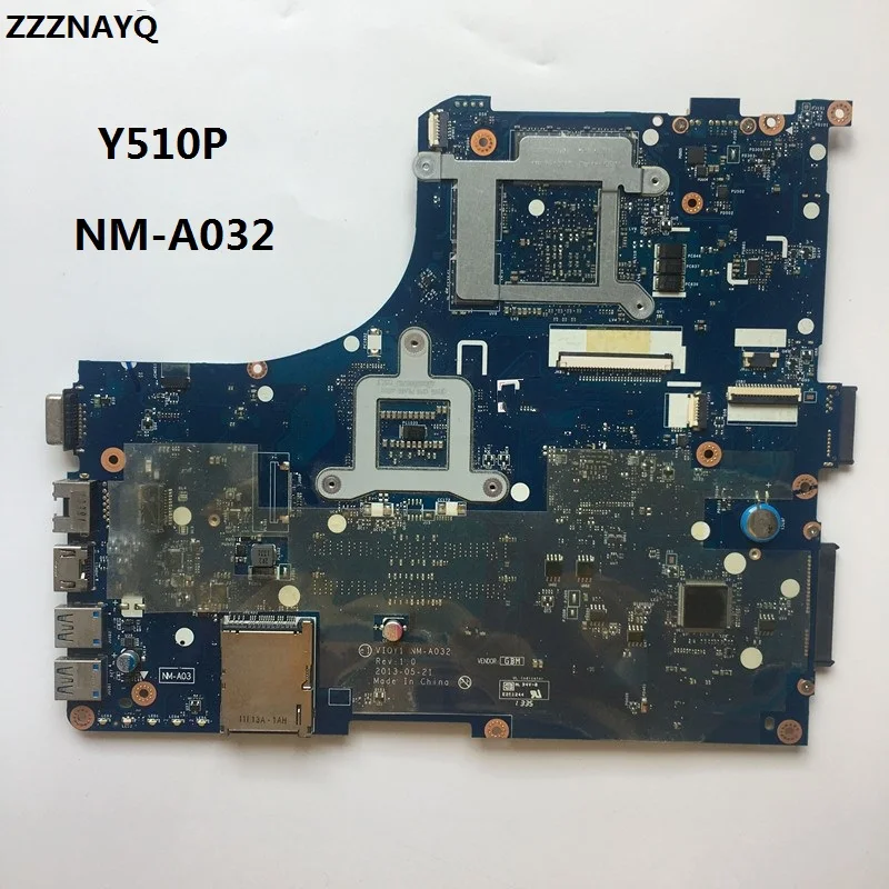ZZZNAYQ Высокое Качество для lenovo Y51P VIQY1 NM-A032 REV: 1,0 Y510P материнская плата для ноутбука NM-A032 1920*1080 полная тестовая работа