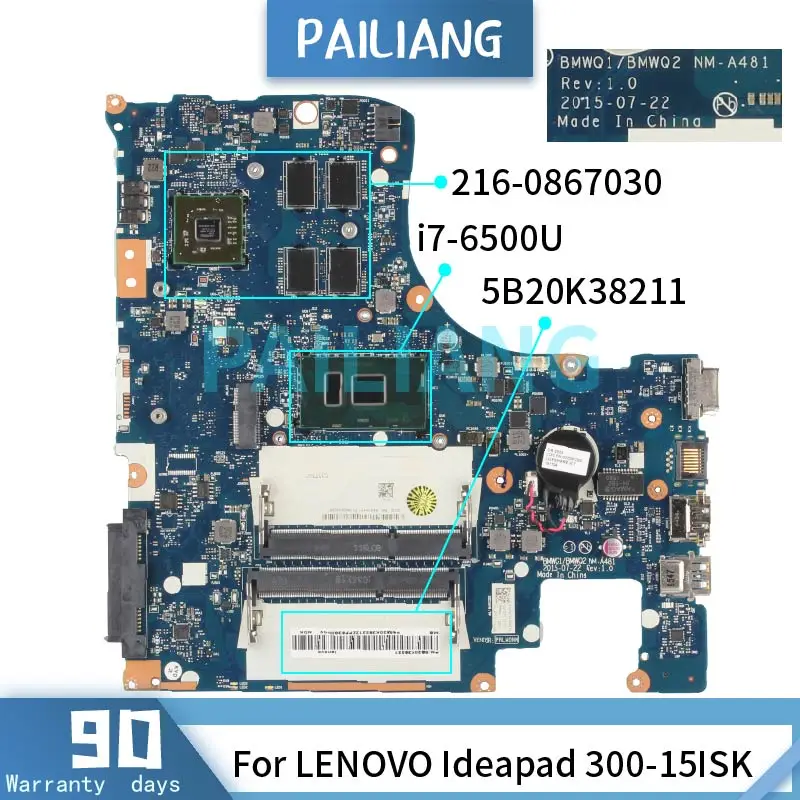 

Mainboard For LENOVO Ideapad 300-15ISK i7-6500U Laptop motherboard 5B20K38211 NM-A481 SR2EZ 216-0867030 DDR3 Tested OK