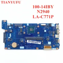 LA-C771P mainboard para lenovo 100-14iby computador portátil placa-mãe (com cpu n2940) ddr3l pc3l memória de baixa tensão placa-mãe 100% trabalho
