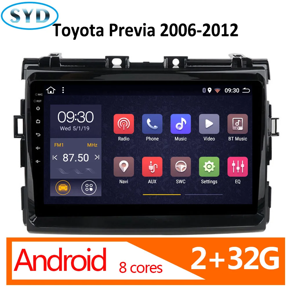 central multimidia android 2 32G 8 core for Toyota Previa 2006 2007 2008 2009 2010 2011 2012 car radio coche dvd automotivo 1din |
