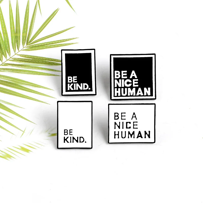 Значки с героями мультфильмов буквы BE A NICE броши креативные KIND черно белый