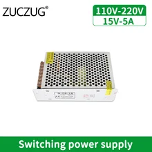 

75W Switching Power Supply 15V 5A LED Power Supply Source Adapter Lighting Transformer AC 110V-220V To DC LED Driver SMPS