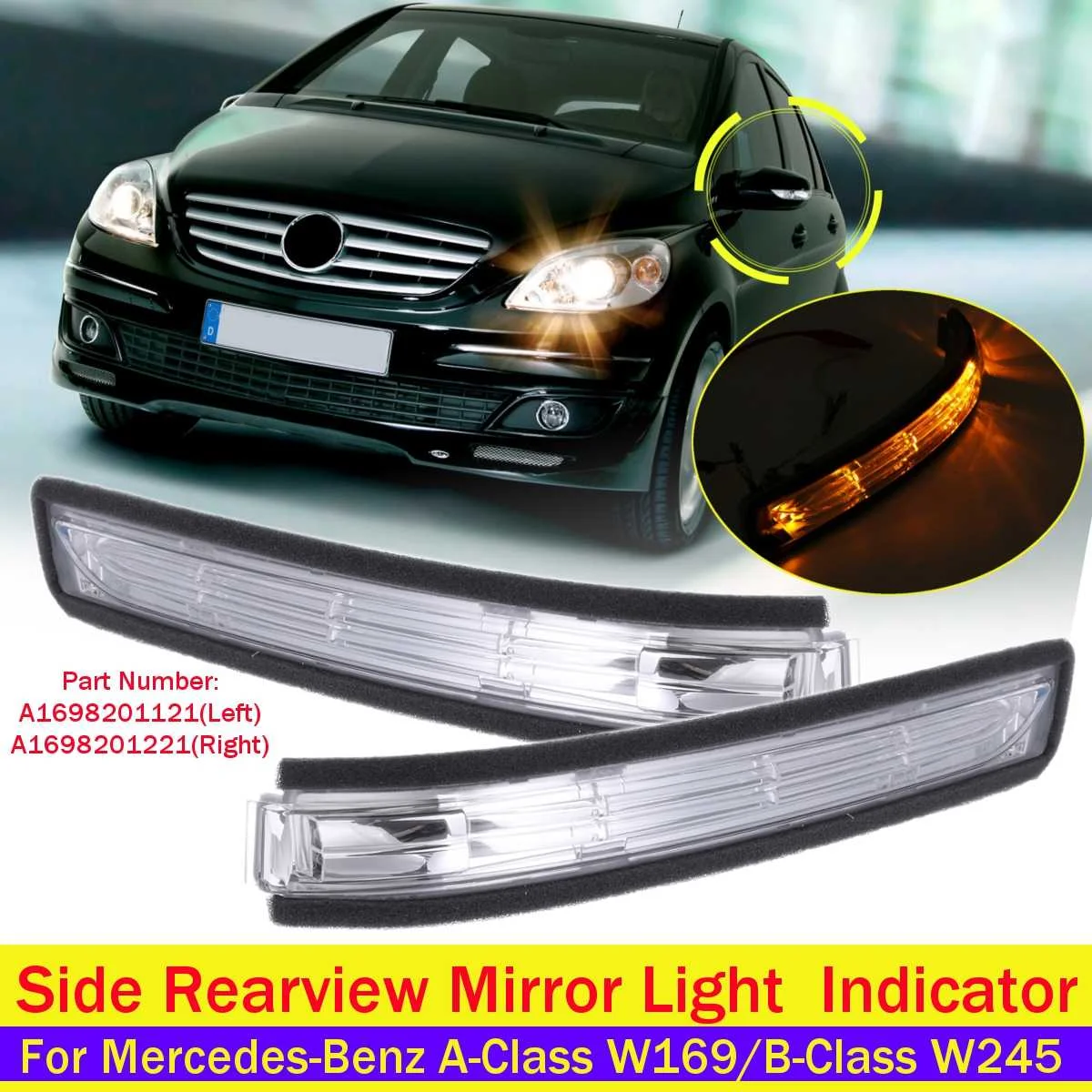 A1698201121# A1698201221 левая/правая сторона зеркало заднего вида светильник-индикатор для Mercedes-Benz a-класс W169/b-класс W245