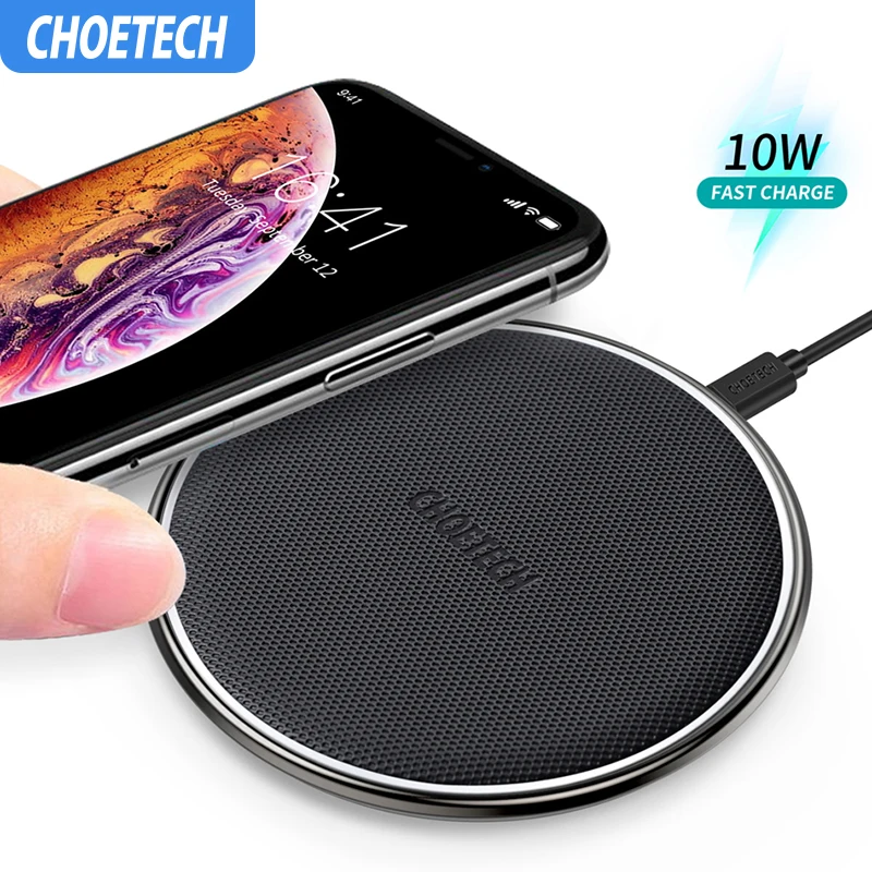 CHOETECH 10 Вт QI Беспроводное зарядное устройство для iPhone X Xs Max Xr 8 Plus быстрая портативная зарядка для samsung S10 S9 S9+ Note S8 зарядное устройство