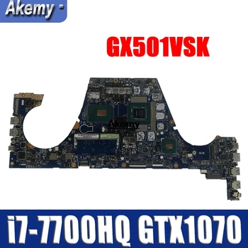

GX501VSK Motherboard i7-7700HQ GTX1070 For ROG For Asus GX501VI GX501VS GX501VSK Laptop motherboard GX501VSK Mainboard Exchange