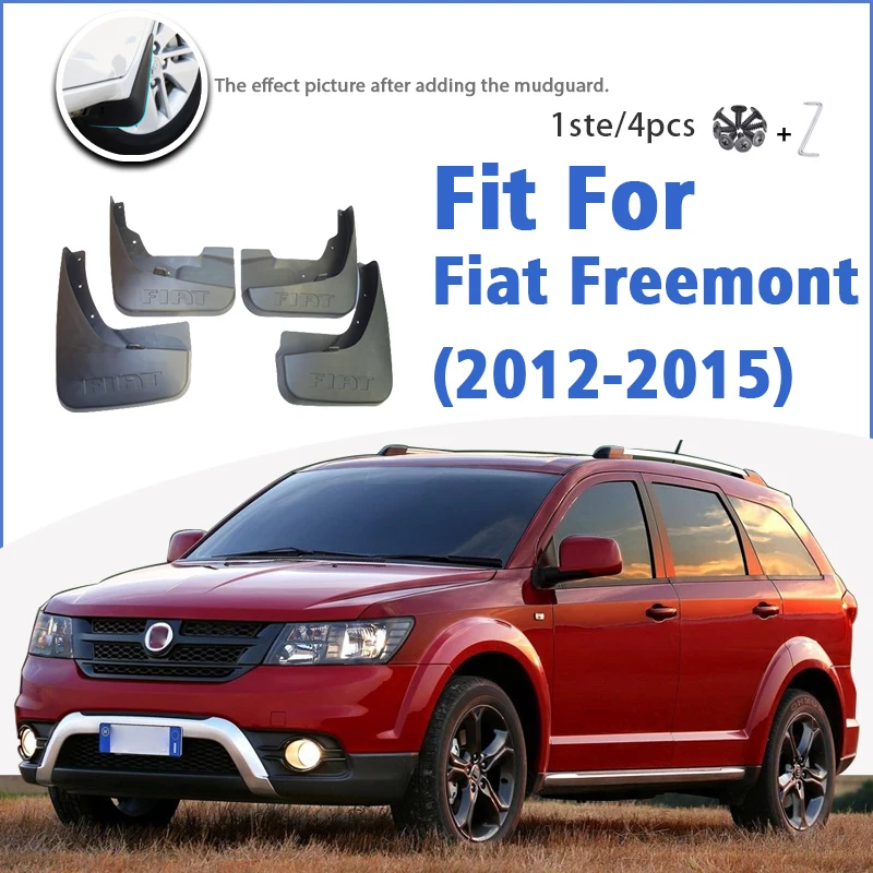 

Mudguard For Fiat Freemont 2012-2015 Front Rear 4pcs Mudflaps Mudguards Accessories Auto Styline Splash Guard Fender2014 2013