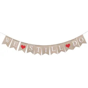 

2.8M WE STILL DO Bunting Banner Linen Swallowtail Flags Banner Hanging Garland for Wedding Party
