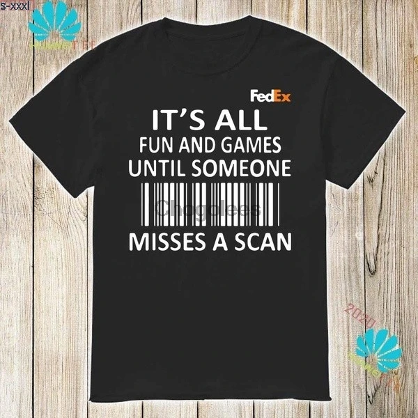 Новейшая летняя мода FedEx it s all fun and games пока кто-то не промахивает рубашку scan |